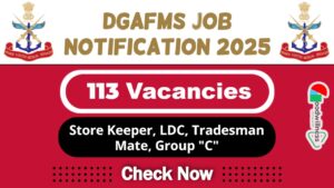 DGAFMS Job Recruitment 2025