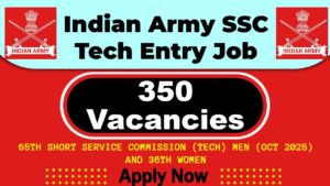 Indian Army SSC Tech Entry Job 2025