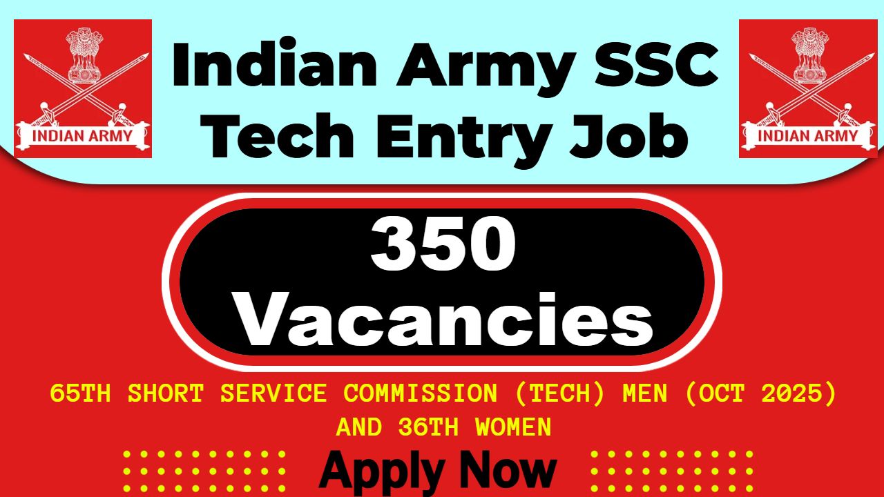 Indian Army SSC Tech Entry Job 2025