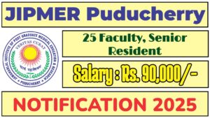 JIPMER Puducherry Recruitment 2025