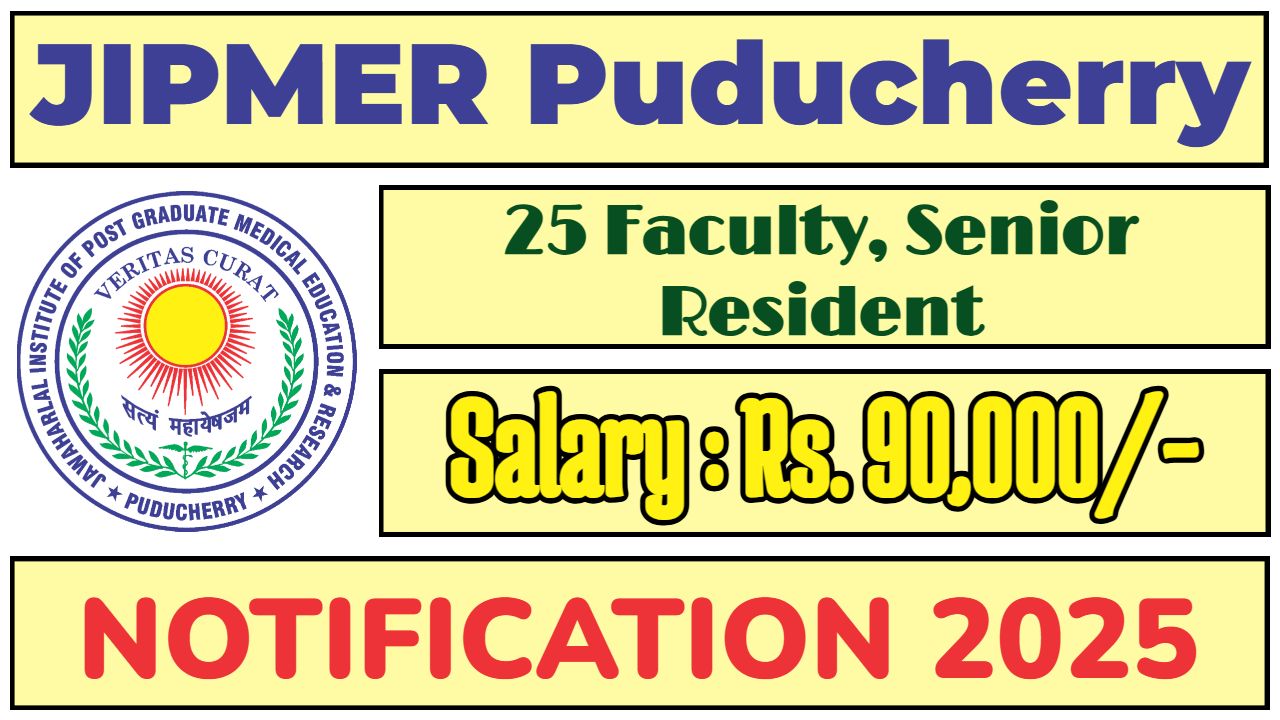 JIPMER Puducherry Recruitment 2025