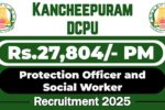 Kancheepuram DCPU Recruitment 2025