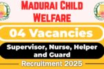 Madurai Child Welfare Recruitment 2025