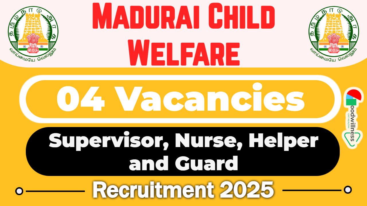 Madurai Child Welfare Recruitment 2025