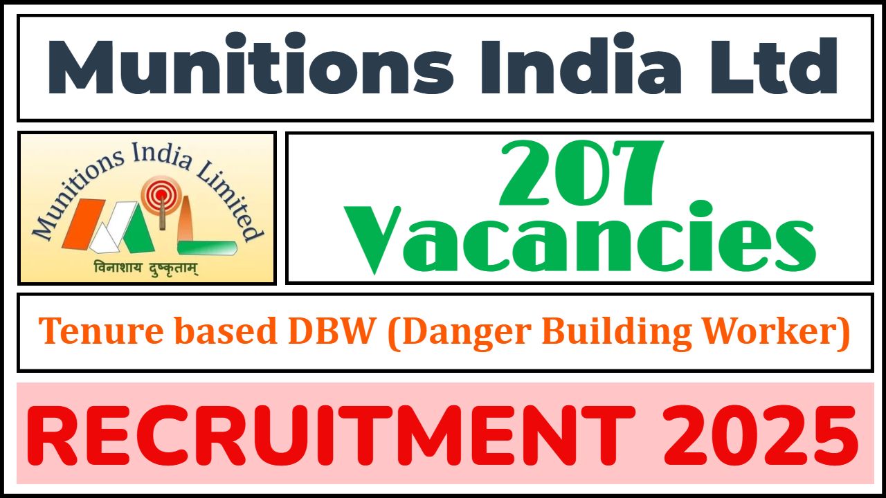 Munitions India Ltd Recruitment