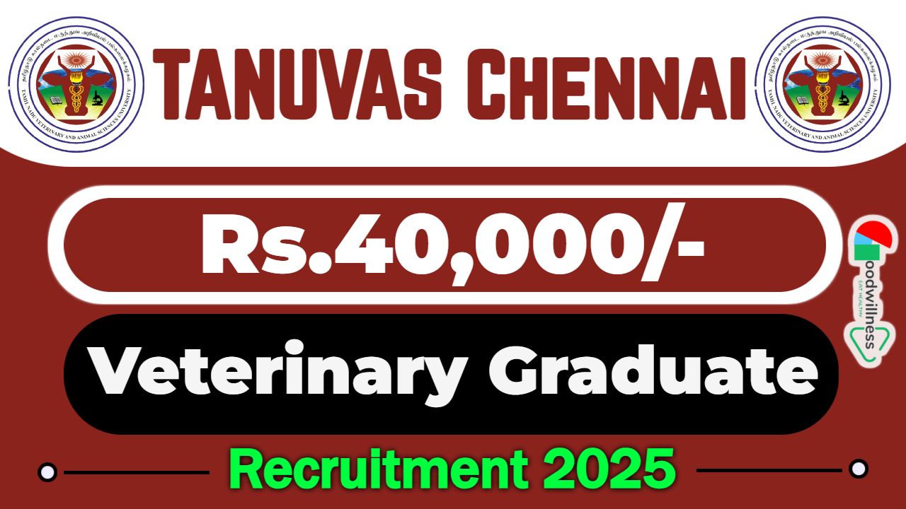 TANUVAS Chennai Recruitment 2025