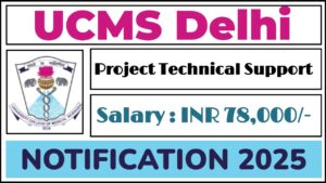 UCMS Delhi Recruitment 2025