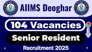 AIIMS Deoghar Job Recruitment 2025