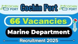 Cochin Port Authority Recruitment 2025