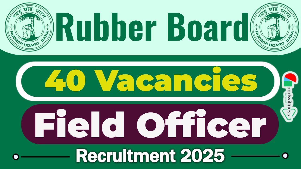 Rubber Board Kerala Recruitment 2025