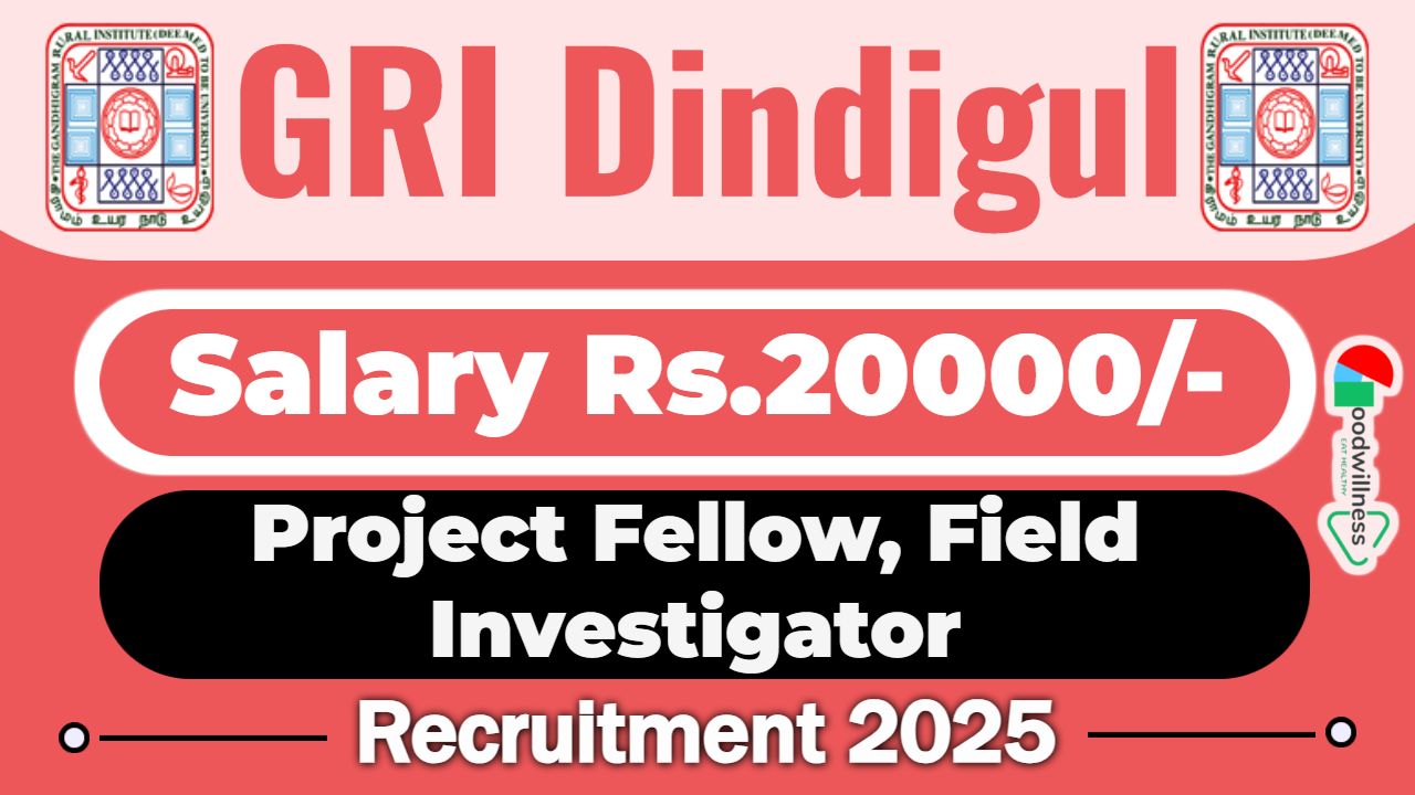 GRI Dindigul Recruitment 2025